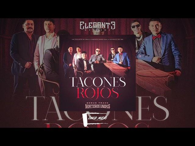 Tacones Rojos - Los Elegantes De Jerez X Conjunto Rienda Real X Los Reales Del Rio | 2024