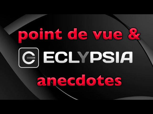 La fin d'Eclypsia : mon point de vue (enfin)