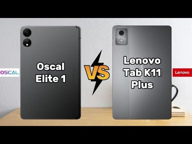 Oscal Elite 1 (vs) Lenovo Tab K11 Plus