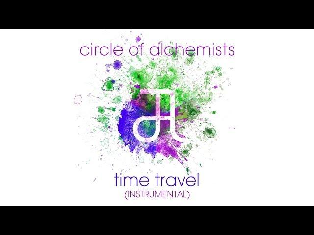 Circle Of Alchemists - Time Travel [INSTRUMENTAL] | Alchemisten Free Tracks