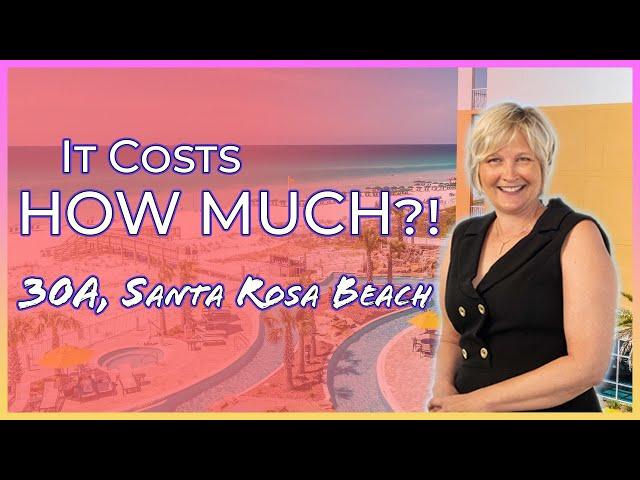 The Cost of Living on 30A, Santa Rosa Beach Florida