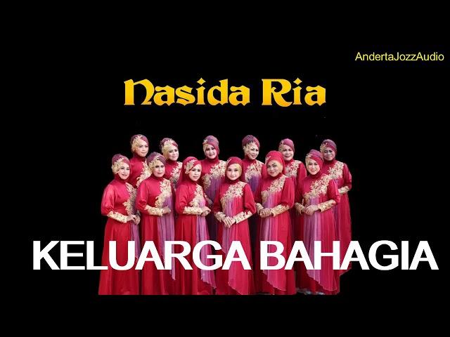 POWER AUDIO - KELUARGA BAHAGIA - NASIDA RIA SEMARANG