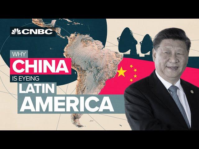 Why China has its eye on Latin America