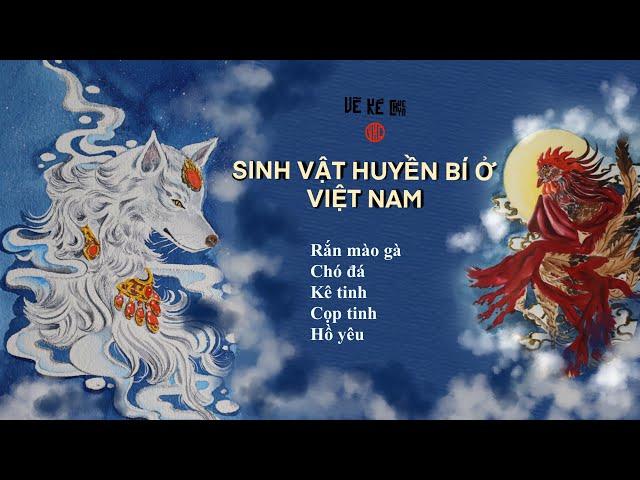 NHỮNG SINH VẬT HUYỀN BÍ VIỆT NAM- Full 5 tập đặc sắc yếu tim không nên xem