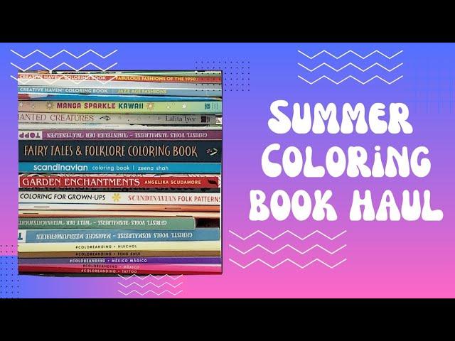 Huge Summer Coloring Book Haul | New & Used Books #coloring #coloringbook