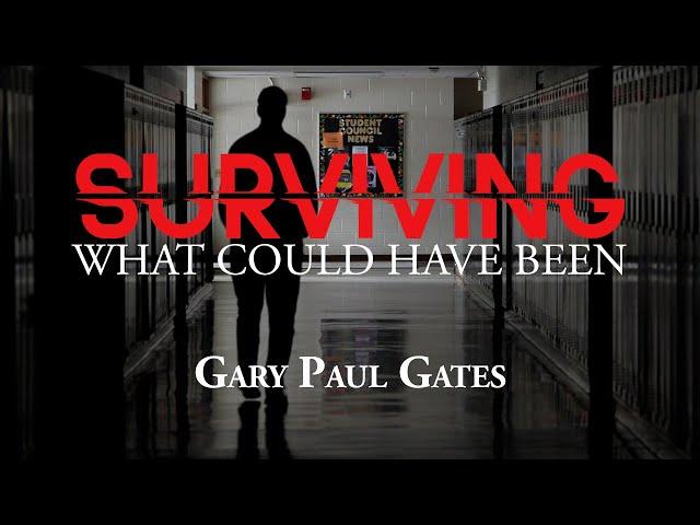 Surviving What Could Have Been by Gary Paul Gates #mustread #newbook