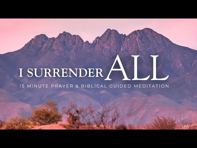 The Power of Surrender - 15 Minute Christian Meditation