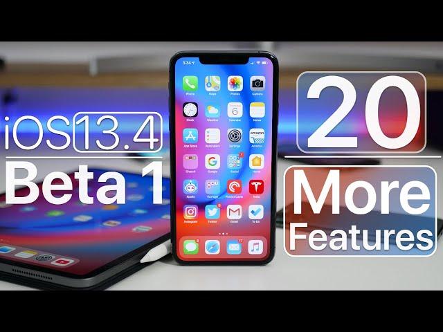 iOS 13.4 Beta 1 - 20 More New Changes and Features