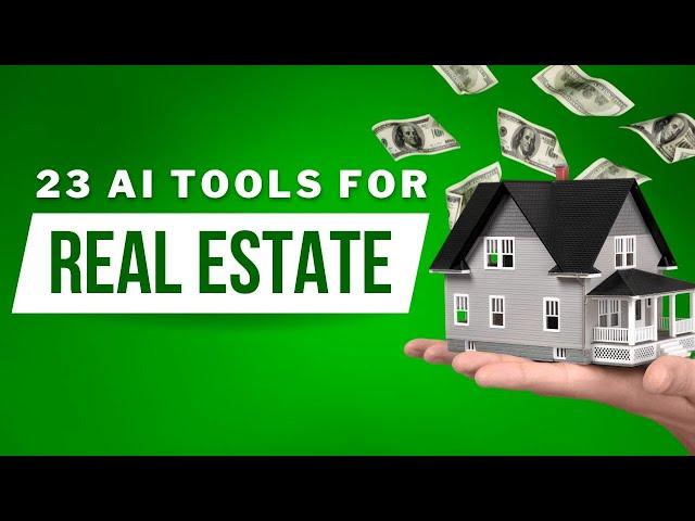 23 AI Tools For Real Estate Agents 2025 | Stay Up To Date With AI