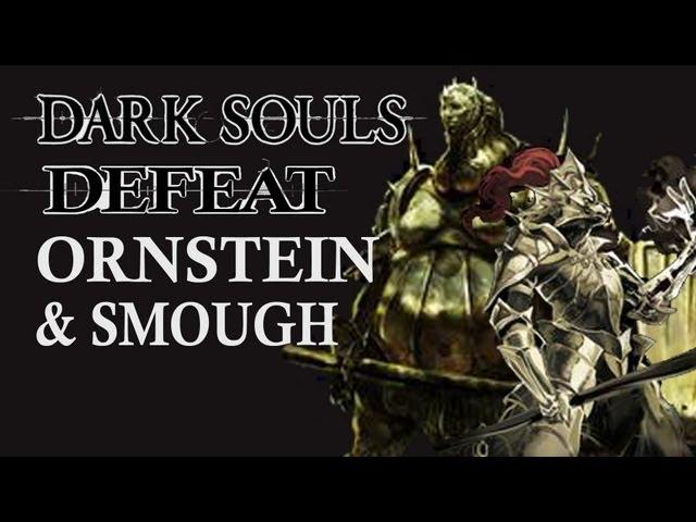 Dark Souls Guide - Easily Defeat Ornstein and Smough