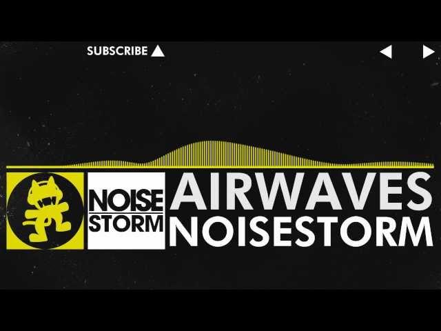 [Electro] - Noisestorm - Airwaves [Monstercat Release]