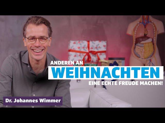 Echte Freude an Weihnachten schenken I Dr. Johannes Wimmer