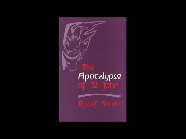 Apocalypse of Saint John By Rudolf Steiner