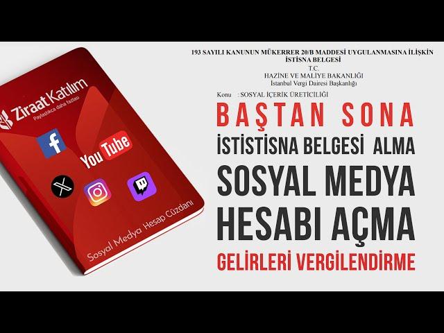 İstisna Belgesi Alma ve Sosyal Medya Gelirleri İçin Otmatik Vergi Ödemeli Banka Hesabı Açma Rehberi.