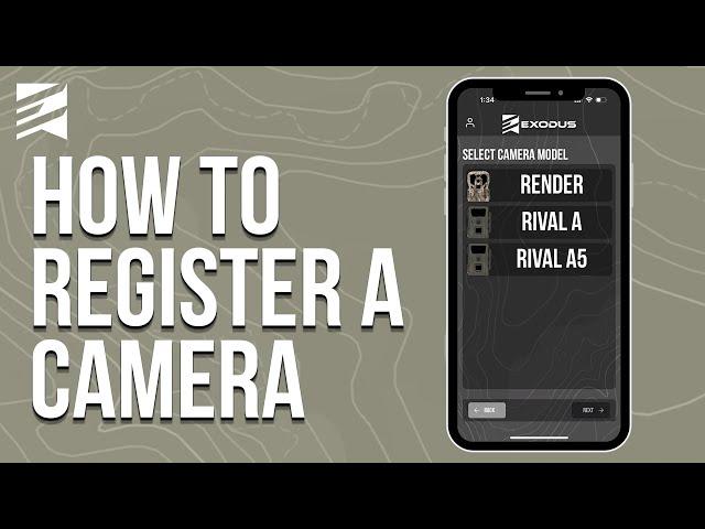 How to Register a Camera on The Exodus App