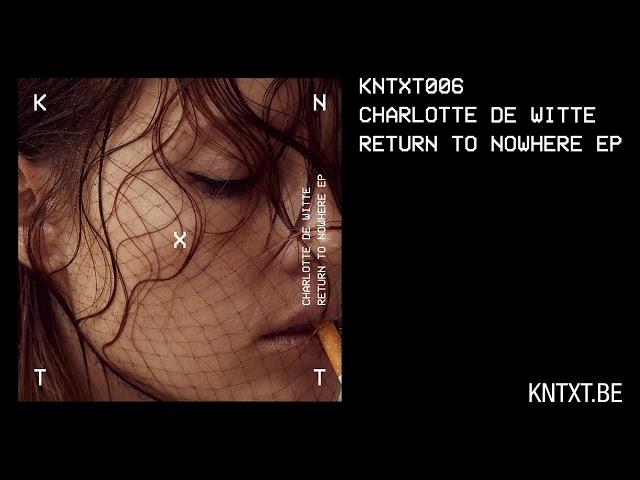 Charlotte de Witte - Sgadi Li Mi (Original Mix) [KNTXT006]