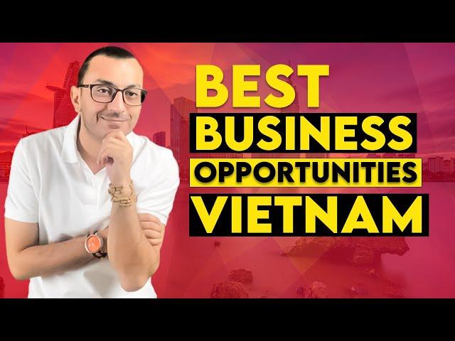 WHAT YOU CAN IMPORT FROM VIETNAM | The Best Import Export Business Opportunities in Vietnam