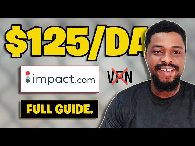 Impact Radius Affiliate Program Full Tutorial 2024 - Sign Up to $125 Daily