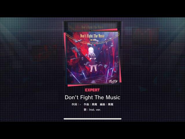 [Project Sekai] Don’t Fight The Music (Expert 30)