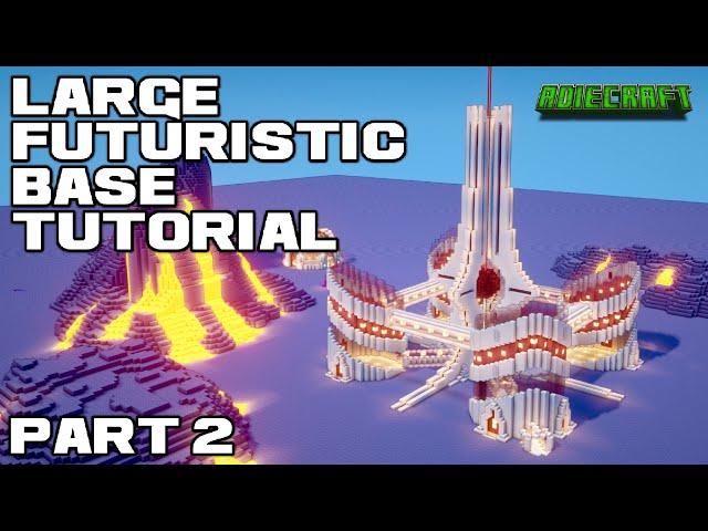 Large Minecraft Futuristic Base TUTORIAL PART 2 - Futuristic Minecraft Tower - Futuristic Mega Base