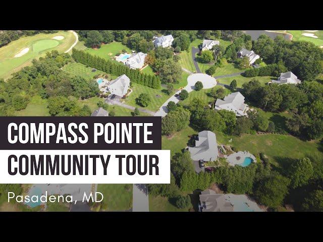 Compass Pointe Community Tour in Pasadena, Maryland