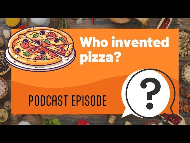 But Why Kids | Who invented pizza? | Full Podcast Episode