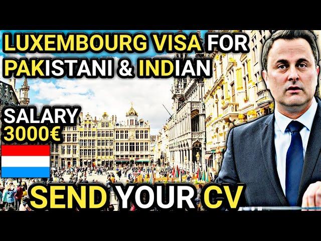 The Best Way to Get Job in Luxembourg 2025 | Luxembourg Work Visa | Jobs in Luxembourg | Schengen