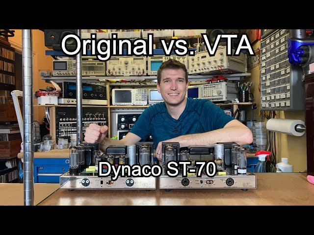 Dynaco ST-70 Original vs. VTA Bench & Listening Test Comparisons - Stereo 70 Tube Amp