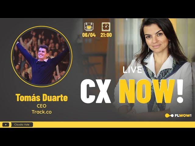 CX NOW ! :: Tomás Duarte - Track.co