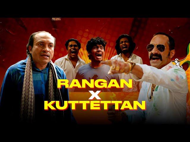 Ranga Vs Kuttettan Crossover