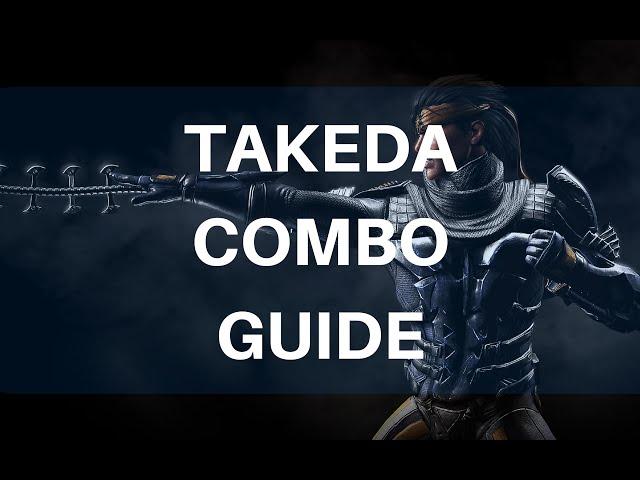 Takeda Combo Guide - Mortal Kombat X Tips