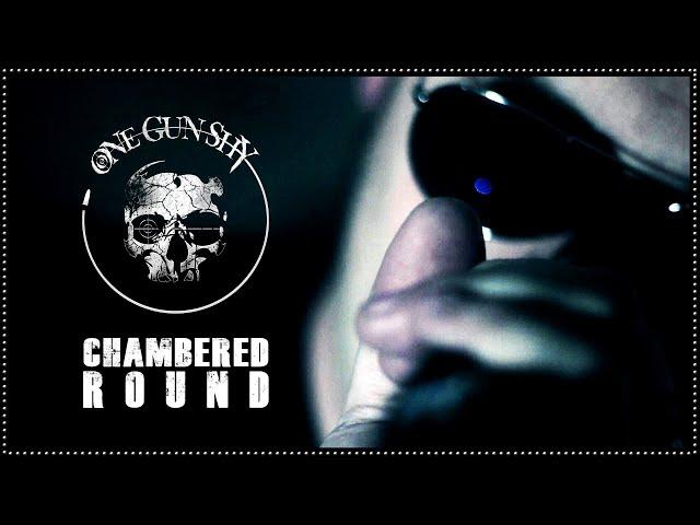 One Gun Shy - Chambered Round (Music Video)