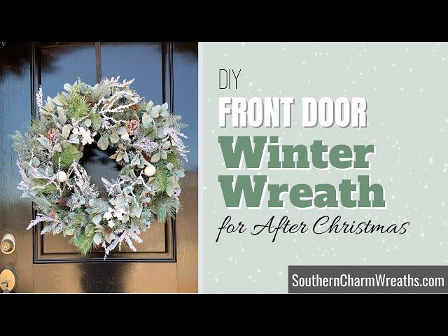 DIY Wreath for Front Door After Christmas | Winter Wreath Ideas | How to Artificial Winter Wreaths