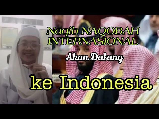 Naqib-2 NAQOBAH internasional akan datang ke Indonesia untuk menyelesaikan habib2 palsu