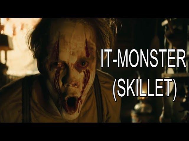 It 1 & 2 - Pennywise | Monster - Skillet (MV)