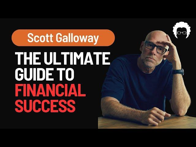 How to Achieve Economic Security | Scott Galloway's Ultimate Guide to Financial Well-Being