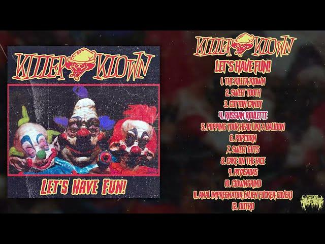 Killer Klown - Let's Have Fun FULL ALBUM (2021 - Groovy Goregrind)