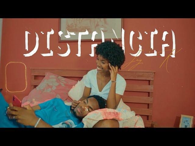 Jay K - Distancia (Official Video)