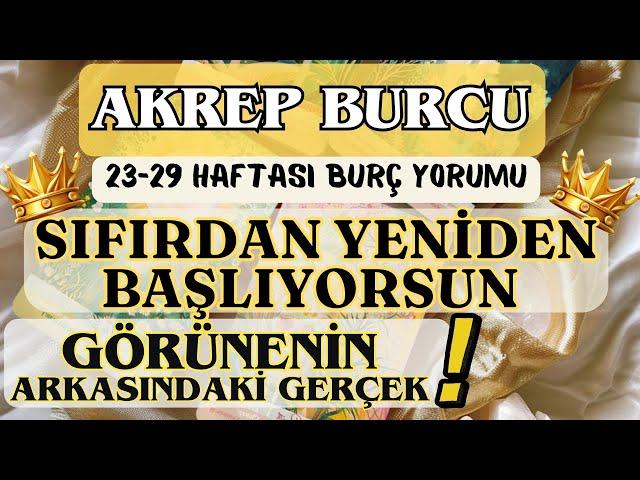 AKREP BURCU  SIFIRDAN YENİDEN BAŞLIYORSUNGÖRÜNENİN ARKASINDAKİ GERÇEK️