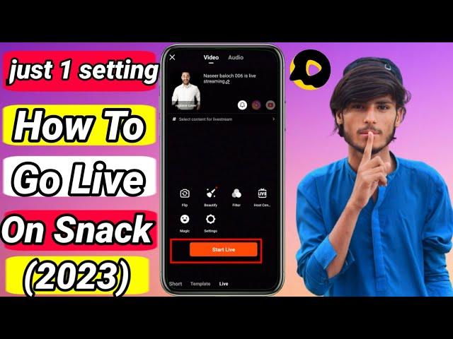 go live on snack video in 2023 || how to go live on snack video 2023