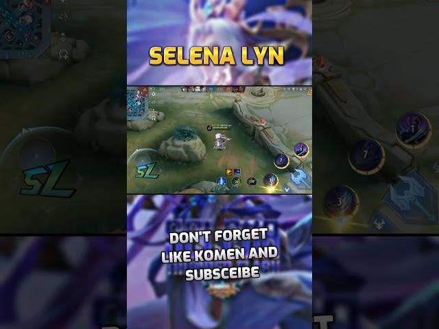 ENEMIES CAN'T RUN, MONTAGE SELENA, MLBB