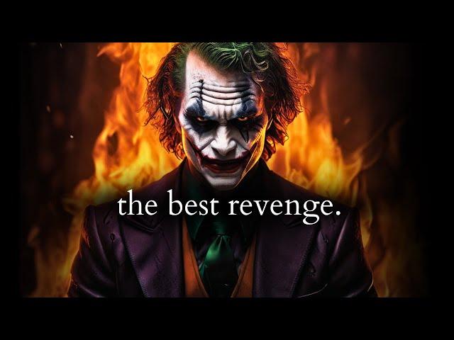 The best revenge is No revenge - Joker Speech (Dark Motivation)