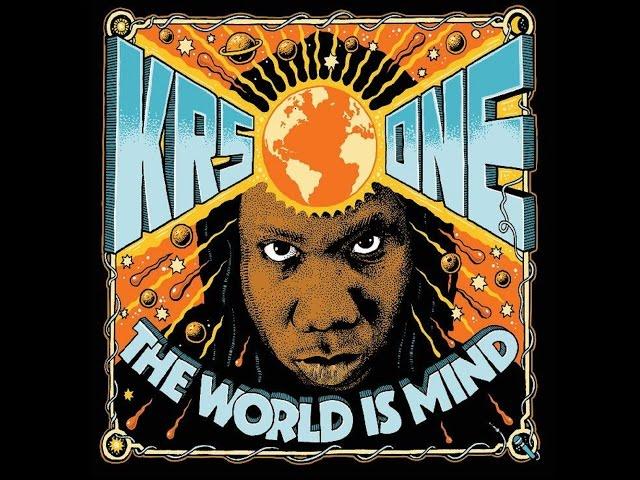 KRS-One - The World Is MIND - 15 The World Is MIND