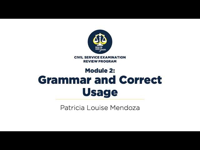 Module 2 of 9: Grammar and Correct Usage, Part 1 (Batas for Every Juan)