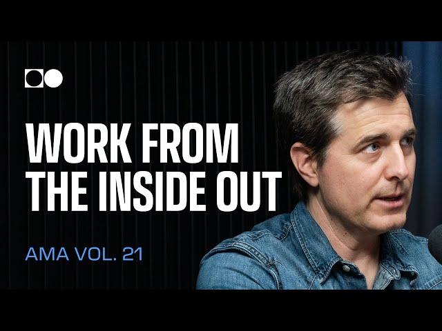 AMA Vol. 21: Work from the Inside Out | Dr. Michael Gervais