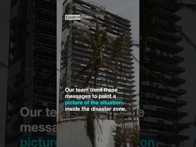 Control Risks responds to Hurricane Otis