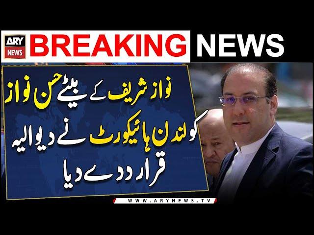 London High Court has declared Nawaz Sharif's son, Hassan Nawaz, Bankrupt