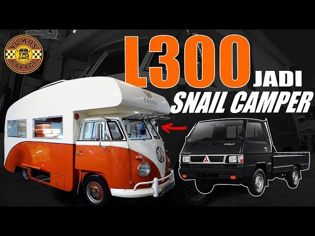 PROJECT GILA L300 JADI SNAIL CAMPER !!! ( Full episode video )