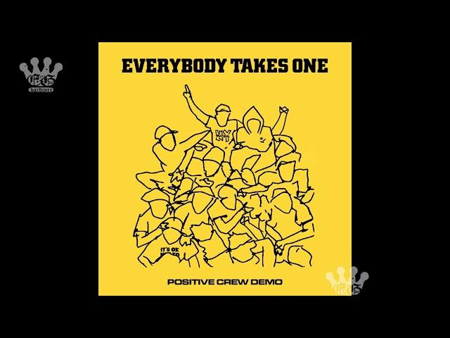 [EGxHC] Everybody Takes One - Positive Crew Demo - 2024 (Full EP)