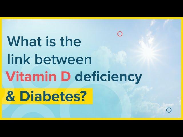 #IndiaBeatsDiabetes: Vitamin D deficiency & Diabetes